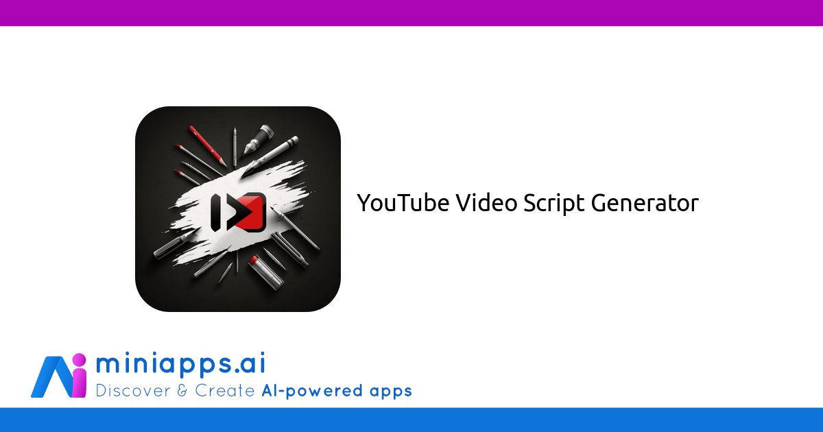 YouTube Video Script Generator - Free AI-powered Mini App - Miniapps.ai